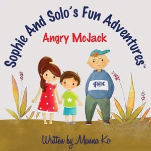 Sophie and Solo's Fun Adventures: Angry McJack